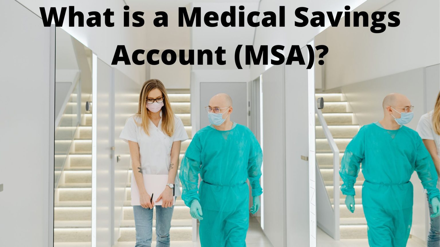 What Is A Medical Savings Account